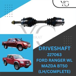 DRIVE SHAFT(LH) - FORD RANGER MAZDA BT50 - 227063